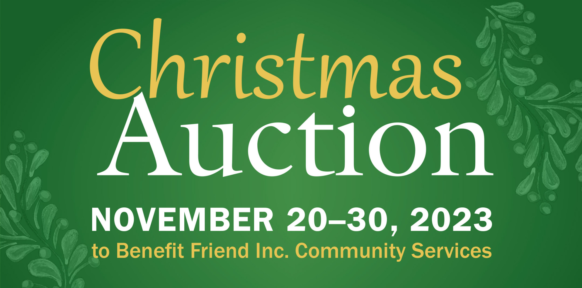 Friend, Inc. Christmas Auction ClickBid Mobile Bidding
