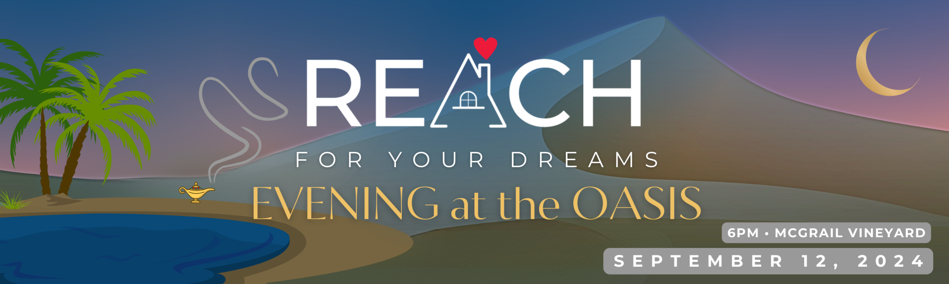 REACH for Your Dreams - Evening at the Oasis logo