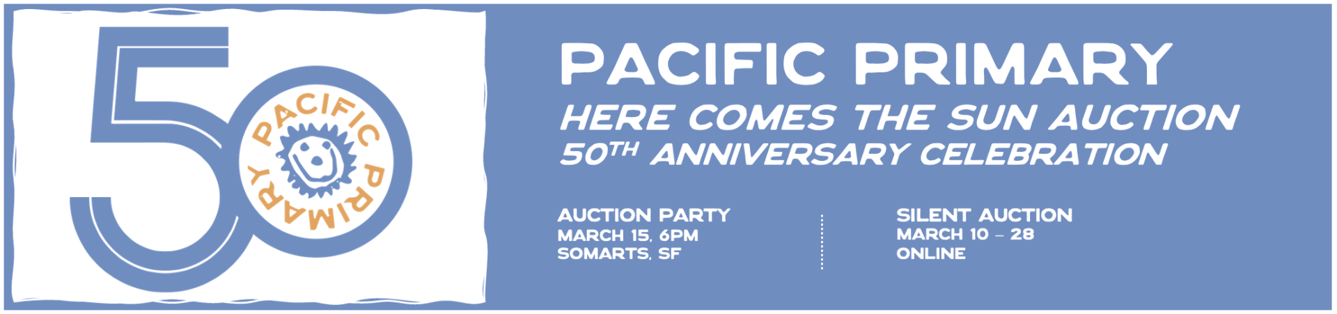 Pacific Primary’s Here Comes the Sun Auction, 50th Anniversary Celebration logo