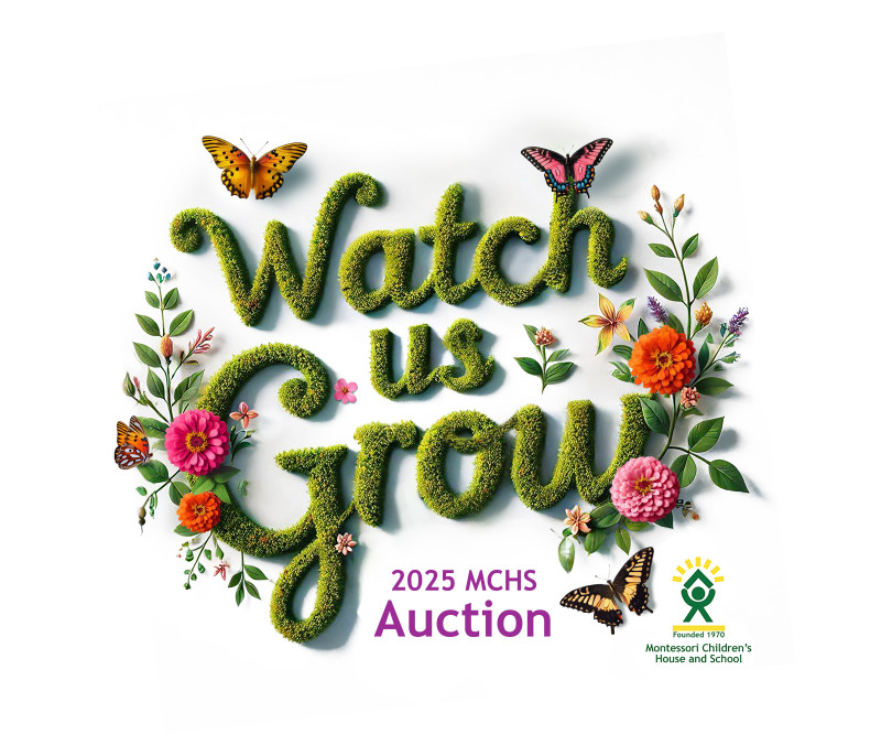 Watch Us Grow - 2025 MCHS Auction logo