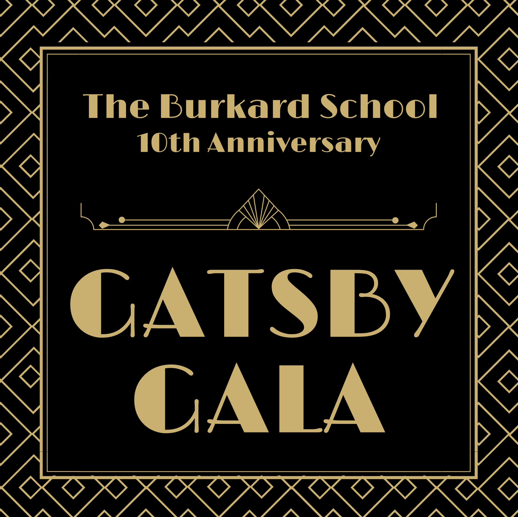The Burkard School 10th Anniversary Gatsby Gala logo