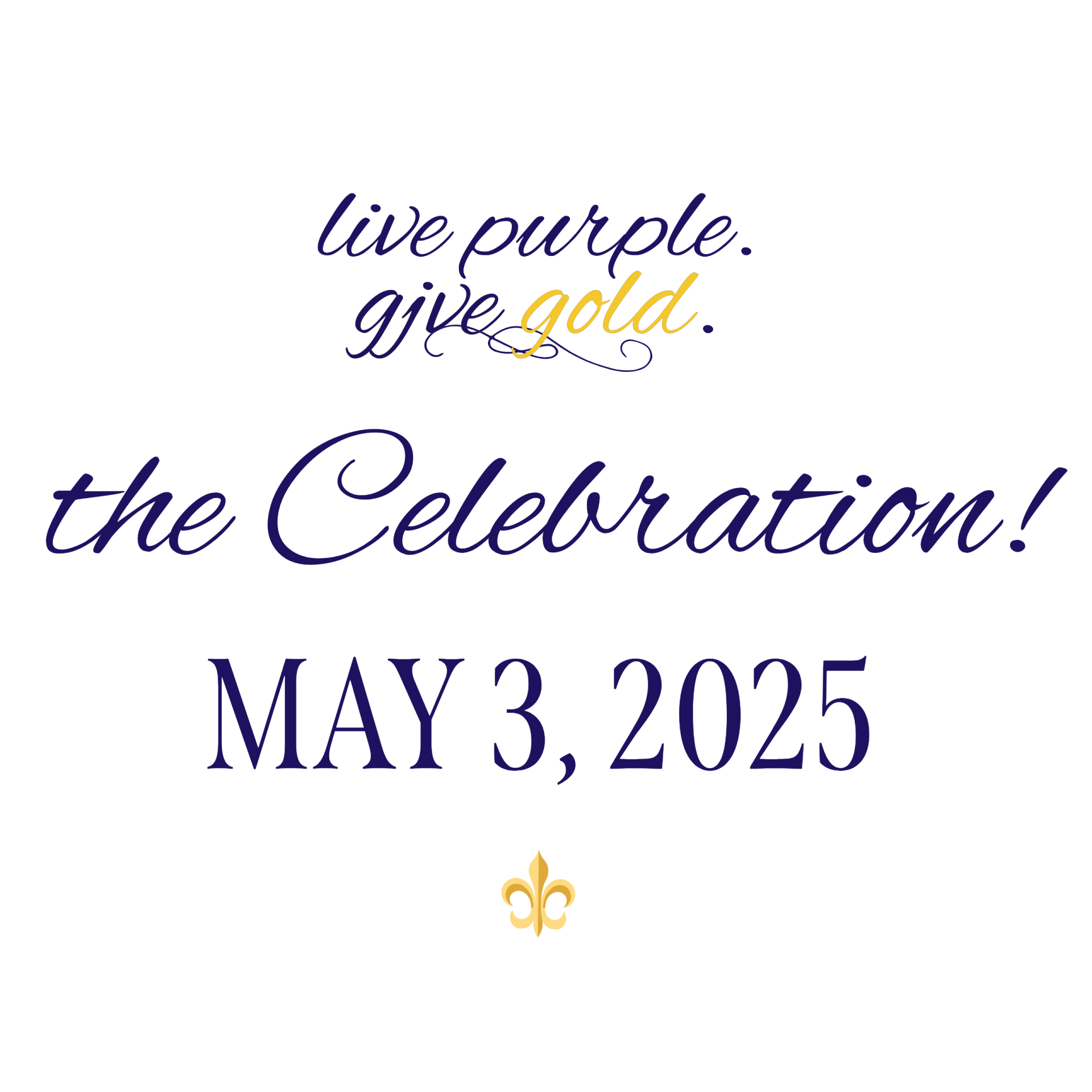 Live Purple. Give Gold. May 3rd logo
