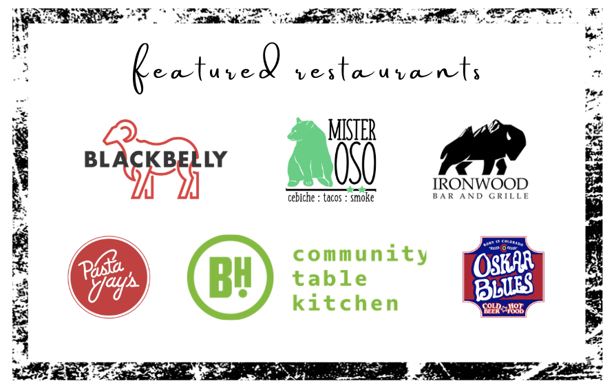 Featured restaurants: Blackbelly, Mister OSO, Ironwood Bar and Grille, Pasta Jays, BH, Community Table Kitchen, Oskar Blues