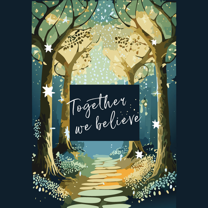 green and blue forest with stars and text, "together we believe"