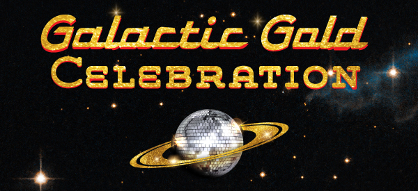 Galactic Gold Celebration banner