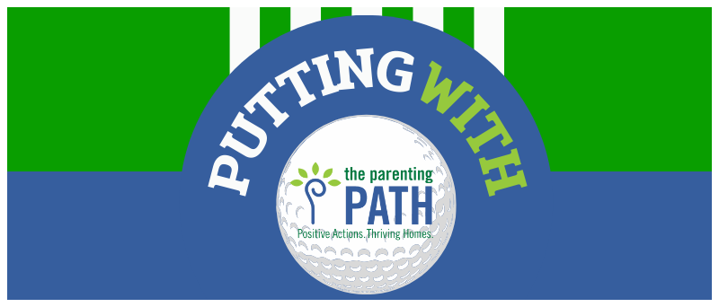 Putting with The Parenting PATH 2025 banner