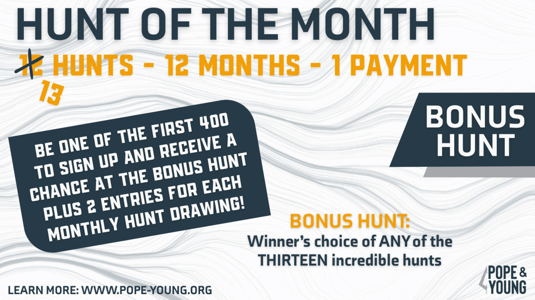 Pope & Young Hunt of the Month Raffle banner