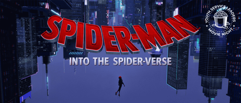 A Precious Child’s Youth Service Leaders Movie Night featuring “Spider-Man: Into the Spider-Verse” logo