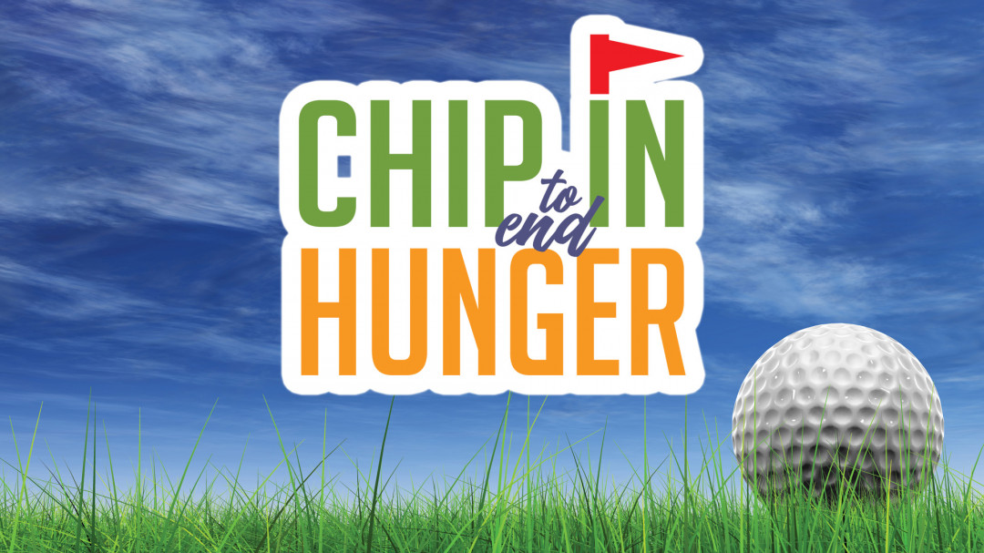 Chip In To End Hunger Golf Outing 2026 banner