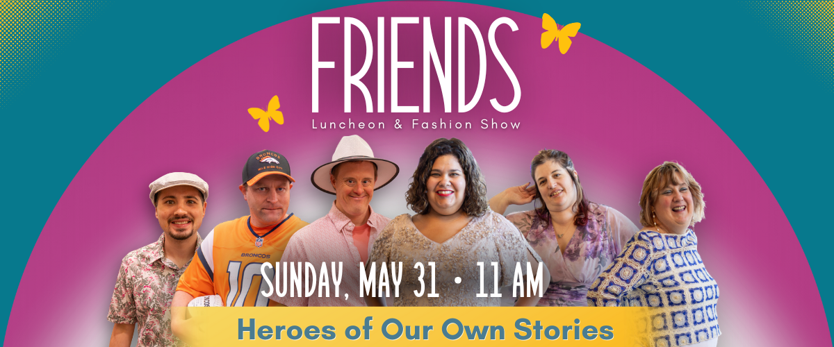 FRIENDS Luncheon and Fashion Show - Heros Of Our Own Stories background