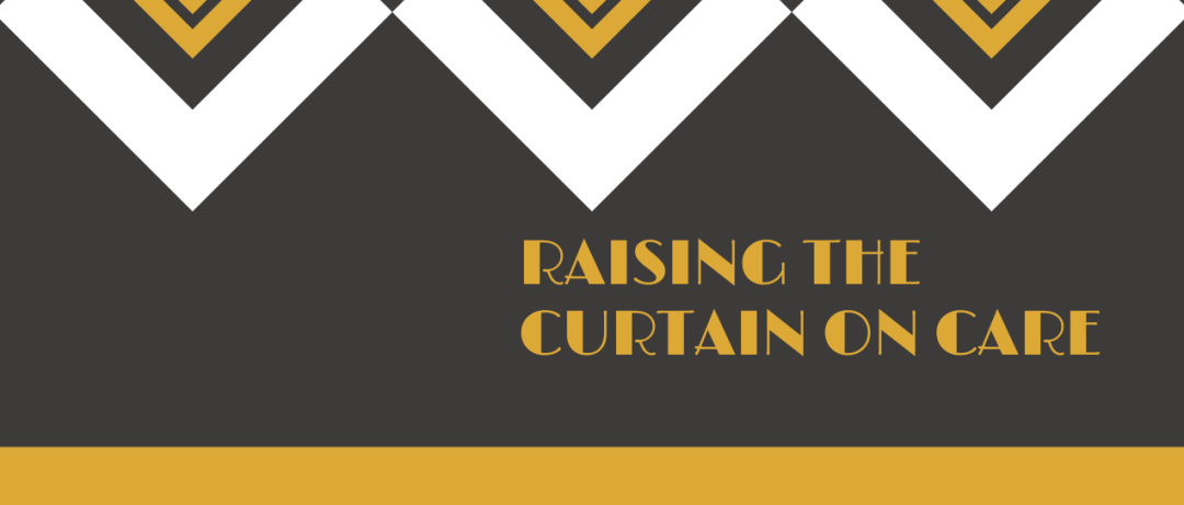 16th Annual Cares Campaign  "Raising the Curtain on Care" Gala banner