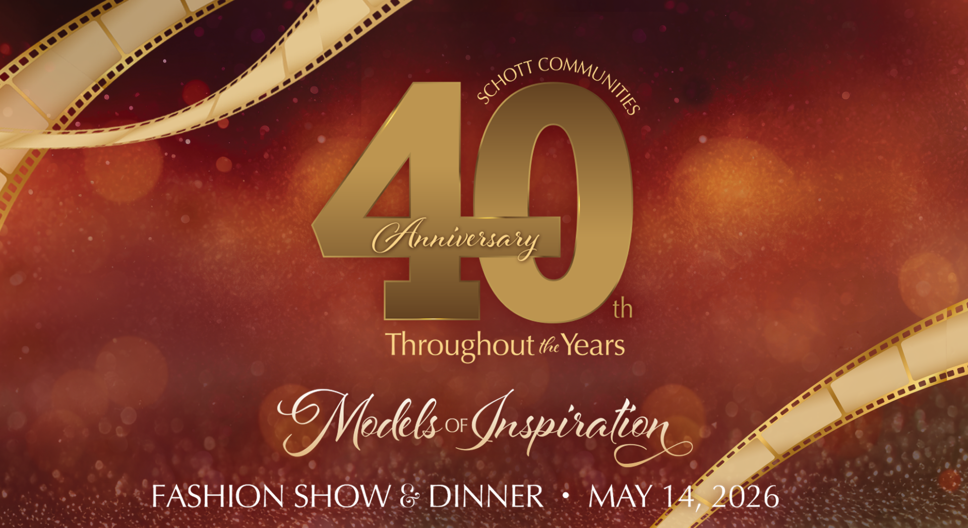 Schott Communities' 40th Anniversary Fashion Show background