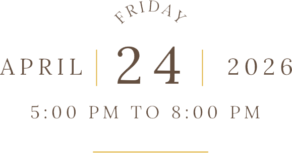 Event Date and Time: Friday, April 24, 2026, 5PM to 8PM