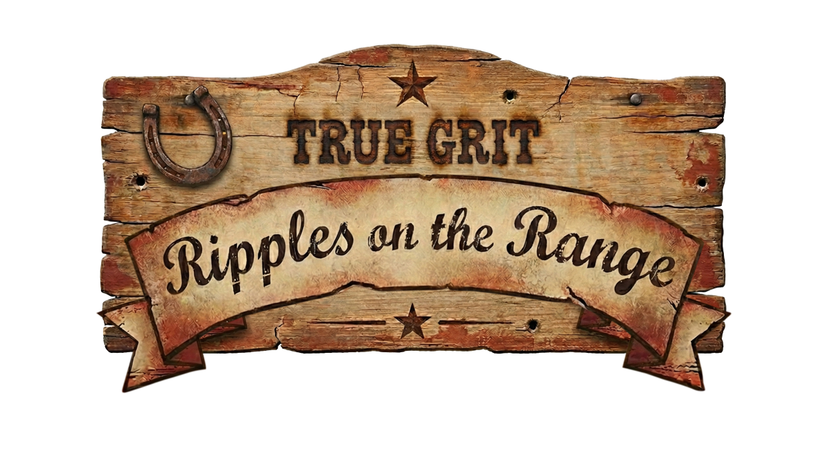 Event Title: 	True Grit, Ripples on the Range