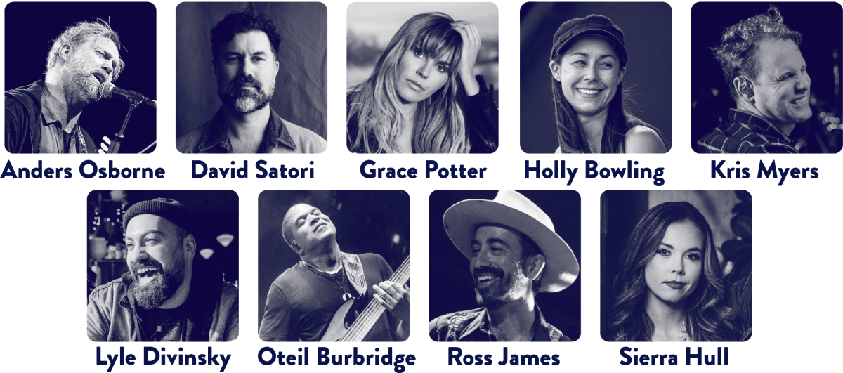 Text: Anders Osborne, David Satori, Grace Potter, Holly Bowling, Kris Myers, Lyle Divinsky, Oteil Burbridge, Ross James, Sierra Hull