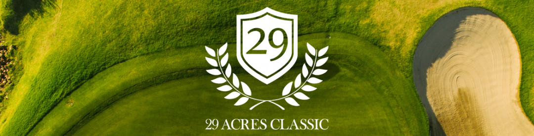 2026 29 Acres Golf Tournament banner