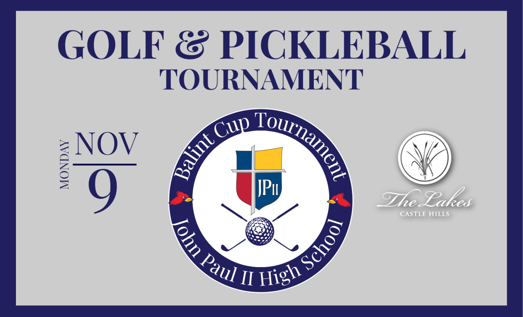 2026 John Paul II High School Balint Cup Golf and Pickleball Tournament banner
