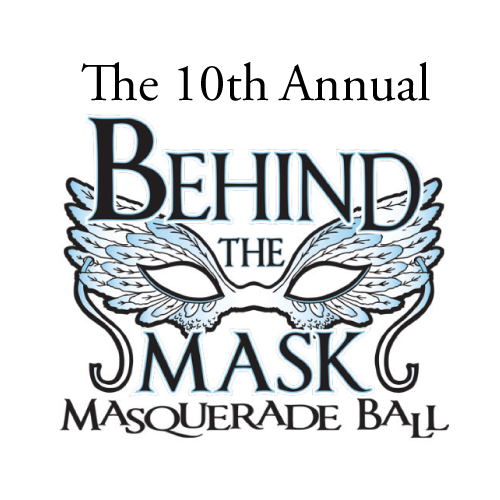 10th Annual Behind the Mask Masquerade Ball banner