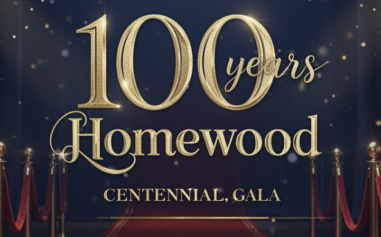 Homewood Centennial Gala banner