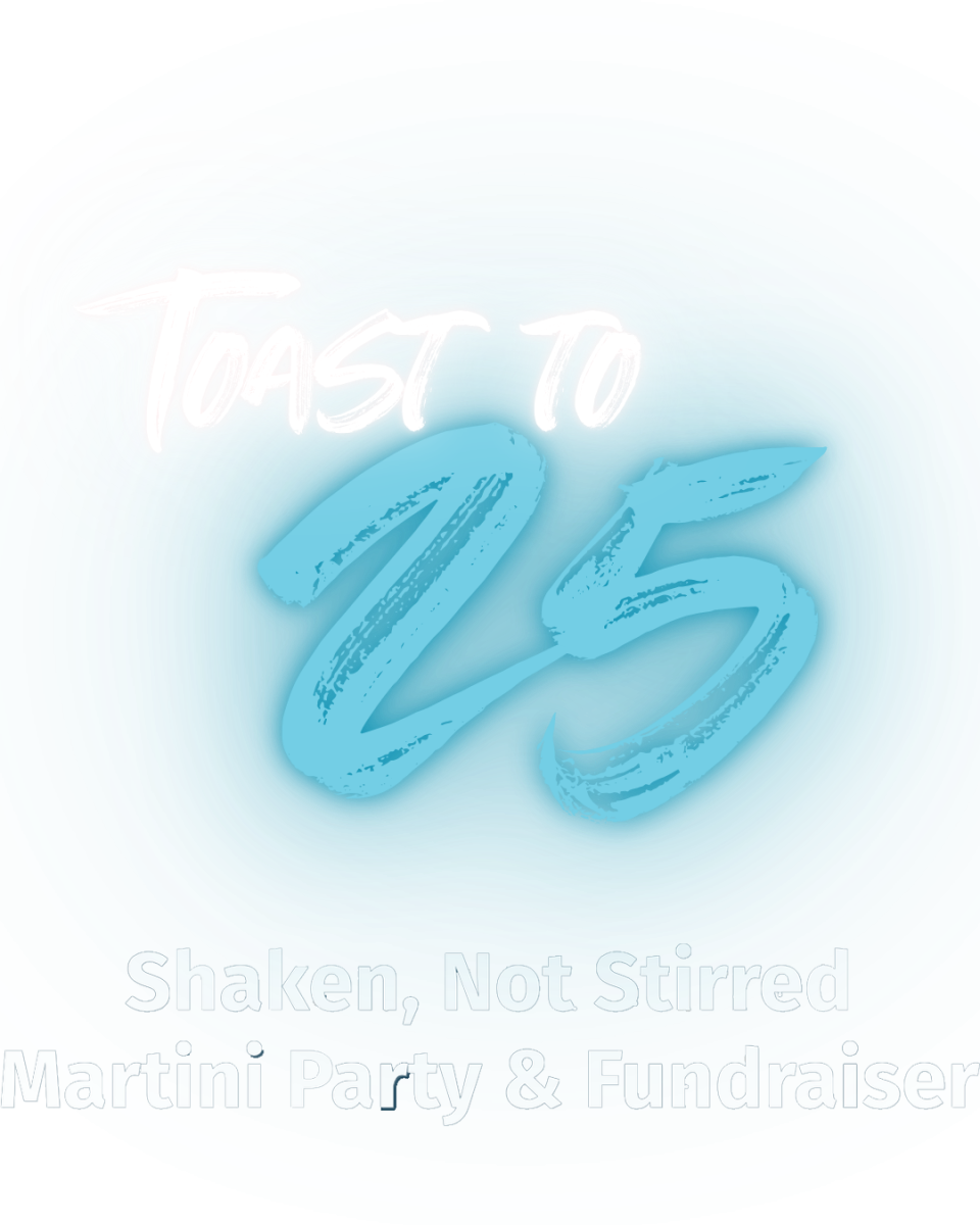Event Title: 	Toast to 25 - Shaken, Not Stirred Martini Party and Fundraiser