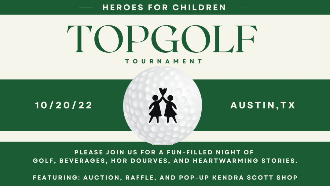 Heroes For Children Top Golf Tournament  banner