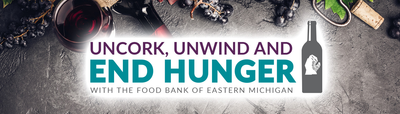 Uncork, Unwind and End Hunger Wine Tasting background