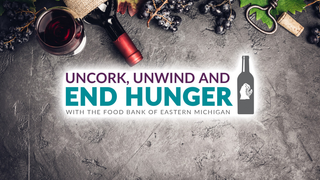 Uncork, Unwind and End Hunger Wine Tasting banner
